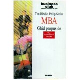 Tim Hindle, Phiilip Sadler - MBA Ghid propus de The Economist Books - 109187