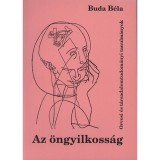 Az &ouml;ngyilkoss&aacute;g - Orvosi &eacute;s t&aacute;rsadalomtudom&aacute;nyi tanulm&aacute;nyok - Dr. Buda B&eacute;la