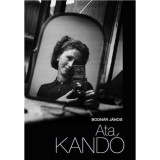 Ata Kand&oacute; - A f&eacute;nyk&eacute;pez&eacute;s h&iacute;res mesterei - Bodn&aacute;r J&aacute;nos