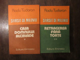 CASA DOMNULUI ALCIBIADE, RETRAGEREA FARA FORTE - TUDORAN , 2 VOLUME