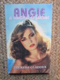 ANGIE SI VANATORUL DE FANTOME-THERESA GLADDEN