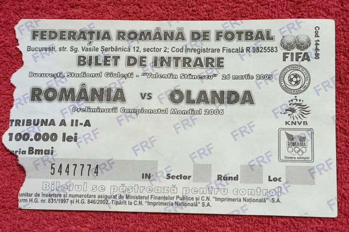 Bilet meci fotbal ROMANIA - OLANDA (preliminarii CM 2006 / 26.03.2005)