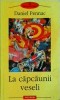 Daniel Pennac - La capcaunii veseli - Polirom - Roman, Beletristica, Aventura, Umor, Copii si Adulti, Editura Polirom, 2002