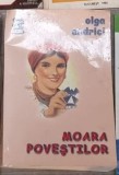 Olga Andrici - Moara Povestilor, cu dedicație