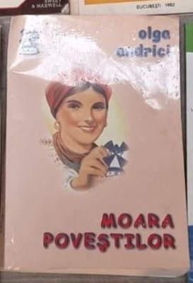 Olga Andrici - Moara Povestilor, cu dedicație foto
