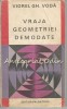 Vraja Geometriei Demodate - Viorel Gh. Voda, Albatros, 1983, Matematica, 287 pagini, Carte in Romana