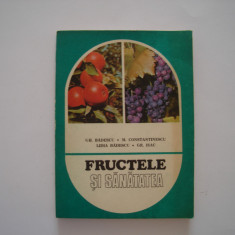Fructele si sanatatea - Gh. Badescu, M. Constantinescu, L. Badescu, Gr. Isac