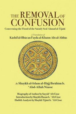 The Removal of Confusion: Concerning the Flood of the Saintly Seal Ahmad Al-Tijani foto