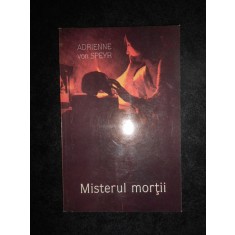 Adrienne von Speyr - Misterul mortii
