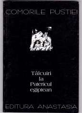 AS - COMORILE PUSTIEI - T&Acirc;LCUIRI LA PATERICUL EGIPTEAN