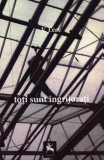 Toti sunt ingrijorati &ndash; V. Leac