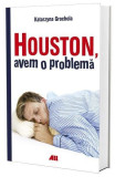 Houston, avem o problema - Kararzyna Grochola - All