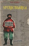 Sperietoarea - N. S. Leskov, Editura Tineretului 1960, Roman Clasic, Carti Beletristica Vechi, Coperta Cartonata/Brosata