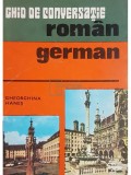 Gheorghina Hanes - Ghid de conversatie roman-german (Editia: 1979)