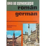 Gheorghina Hanes - Ghid de conversatie roman-german (Editia: 1979)