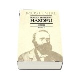 B. P. Hașdeu - Scrieri ( Vol. 1 - Poezii )