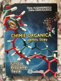 Chimie organica pentru liceu Elena Alexandrescu