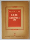 LUPTELE DIN 13 DECEMBRIE 1918 de GHEORGHE STOICA , 1952
