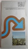 CLUJ , GHID TURISTIC AL JUDETULUI de IULIU BUTA...NICOLAE EDROIU , 1980