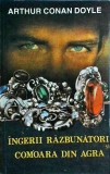 Arthur Conan Doyle - Ingerii Razbunatori si Comoara din Agra, Carte Politista, Romana, Editura, 1993, Sherlock Holmes