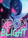 Neon Blight