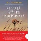 O viata atat de indepartata - M. L. Stedman, Bogdan Perdivara
