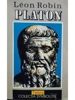 Leon Robin - Platon (editia 1996) foto