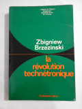 La revolution technetronique - Zbigniew Brzezinski