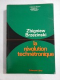 La revolution technetronique - Zbigniew Brzezinski