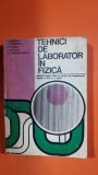 Tehnici de laborator in fizica, manual pentru licee cu profil de fizica-chimie clasele a XI-a si a XII-a - D. Borsan