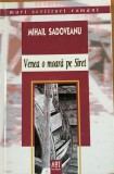 Venea o moara pe Siret - Mihail Sadoveanu