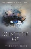 Shatter Me | Tahereh Mafi, 2019