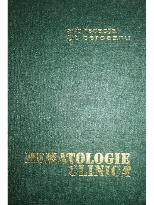 Șt. Berceanu - Hematologie clinică (editia 1977)