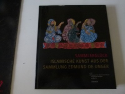 Arta islamica in colectia Edmund de Unger foto