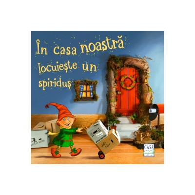 In casa noastra locuieste un spiridus, Kerstin M. Schuld foto