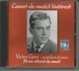 (B) CD -COMORI ALE MUZICII LAUTARESTI-Victor Gore- acordeon si voce