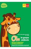 Ola in grupa mijlocie 4-5 ani Sem.1 Vol.1. Resurse didactice pentru profesori