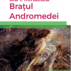 Bratul Andromedei | Gib I. Mihaescu