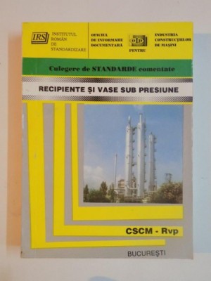 RECIPIENTE SI VASE SUB PRESIUNE 1997 foto