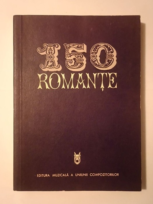 150 romanțe: culegere de Mia Barbu (prefață Victor Eftimiu)