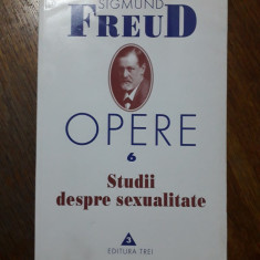 Studii despre sexualitate, opere 6 - Sigmund Freud / R5P2S