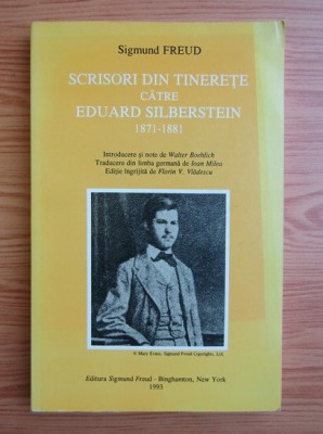 SIGMUND FREUD - SCRISORI DIN TINEREȚE CĂTRE EDUARD SILBERSTEIN (1871-1881) foto