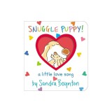 Snuggle Puppy!: A Little Love Song