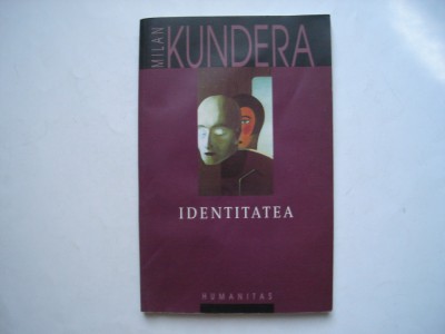 Identitatea - Milan Kundera foto