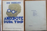 Ion Pribeagu , Anecdote dupa timp , Editura Cultura Poporului , 1939 , editia 1