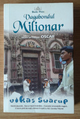 Vagabondul Milionar de Vikas Swarup, ed. TAJ, 2009 foto