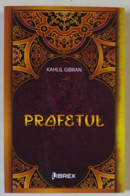 PROFETUL de KAHLIL GIBRAN , 2024 foto