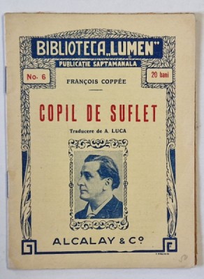 COPIL DE SUFLET de FRANCOIS COPPEE , CCA. 1900 foto
