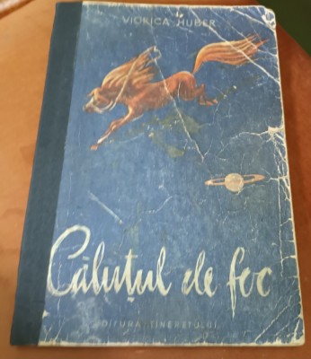 CALUTUL DE FOC Viorica Huber 1957 foto
