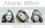 Casetă audio Atomic Kitten - Feels So Good, originală, Pop